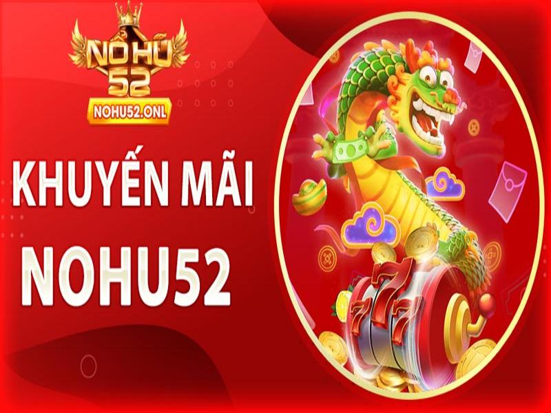 Khuyen Mai NOHU52